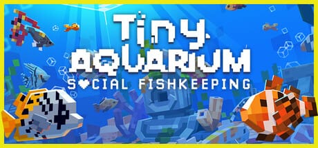 Tiny Aquarium: Social Fishkeeping Free Download