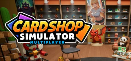 Card Shop Simulator Multiplayer Free Download